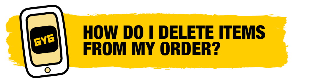 250407_USA ZENDESK ARTICLE TITLES_APP_HOW DO I DELETE ITEMS FROM MY ORDER-.png