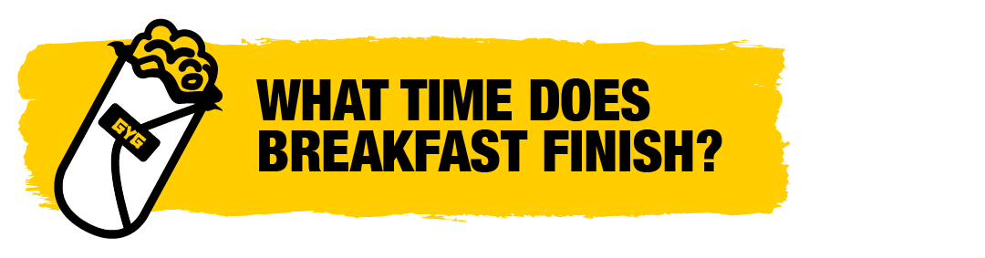 250407_USA ZENDESK ARTICLE TITLES_MENU_WHAT TIME DOES BREAKFAST FINISH-.png