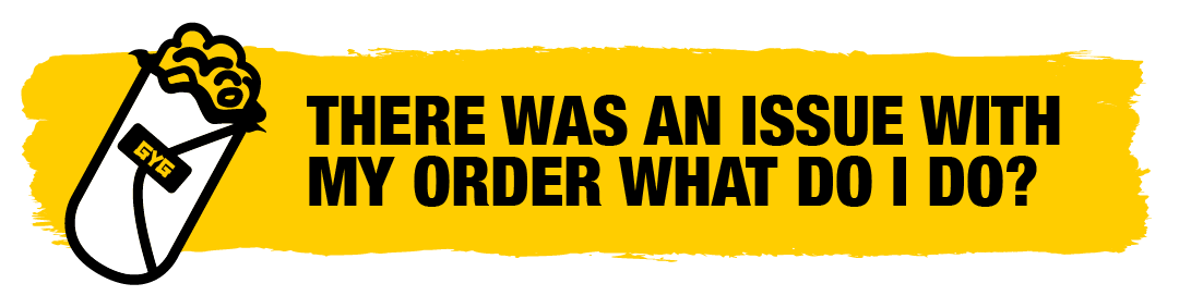 250314_ZENDESK_ARTICLE-TITLES_AU AND US_GYG APP_THERE WAS AN ISSUE WITH MY ORDER WHAT DO I DO.png