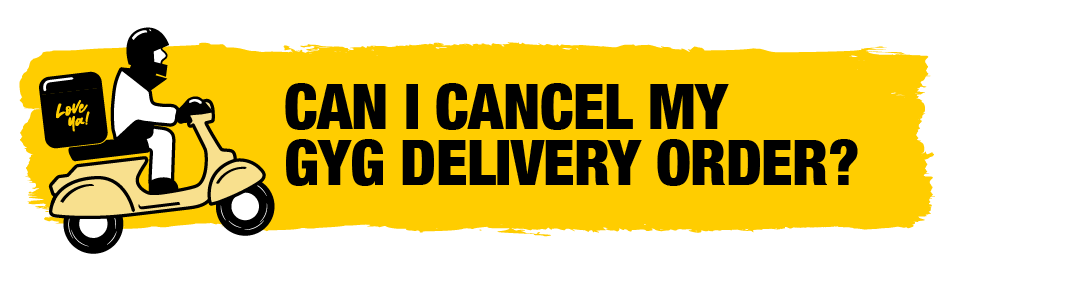 250314_ZENDESK_ARTICLE-TITLES_AU AND US_GYG DELIVERY_CAN I CANCEL MY GYG DELIVERY ORDER.png